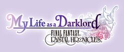 FF Crystal Chronicles My Life as a Darklord logo.jpg